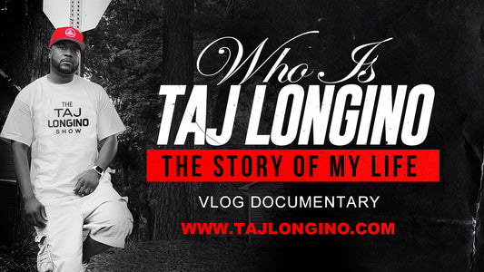 Who Is Taj Longino? The story of my life vlog documentary